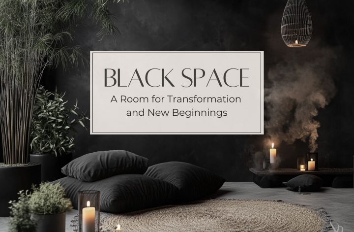 Stepping into the Black Space: A Place for Stillness, Depth, and Change